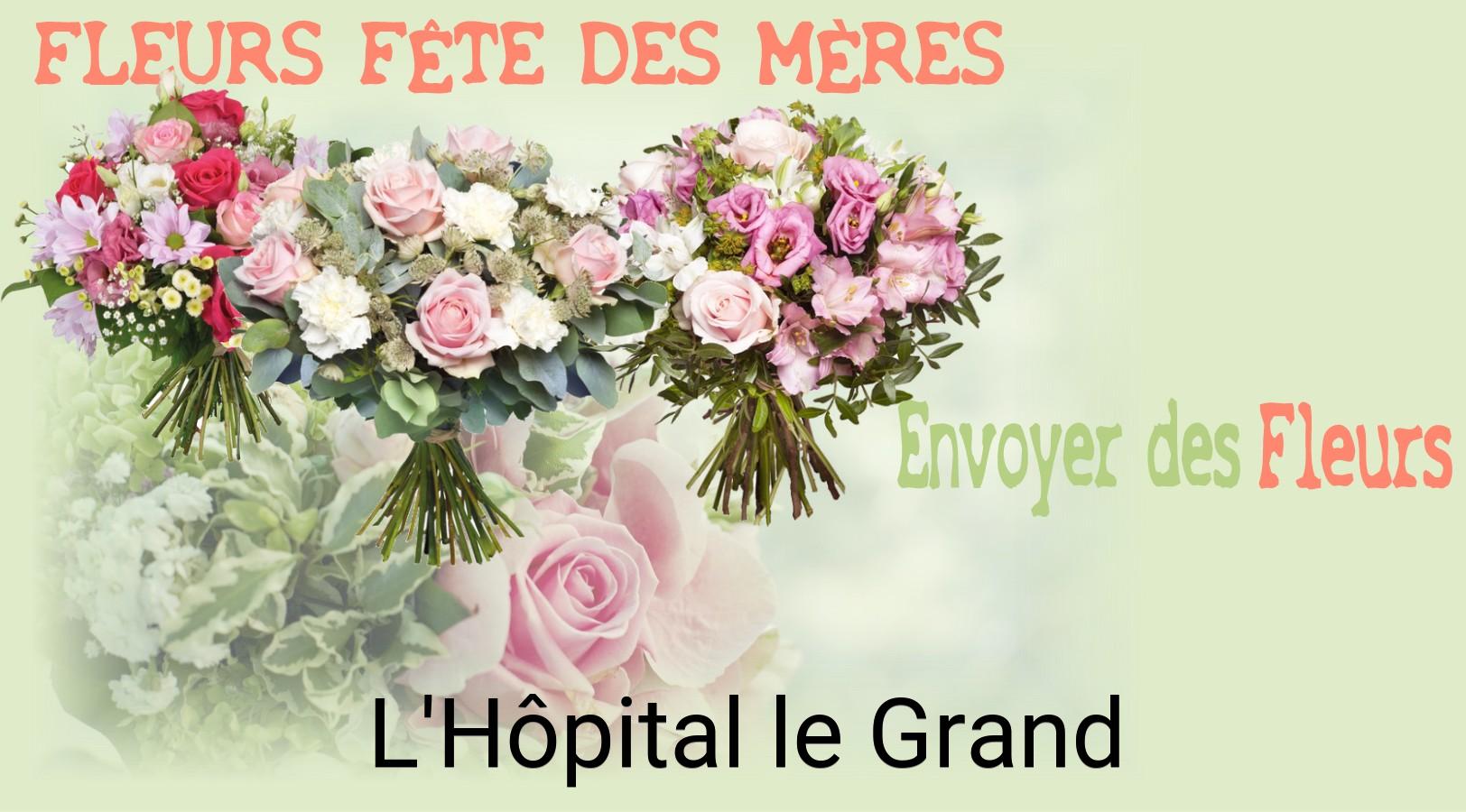 Bouquet de Fête des Mères livré à L'Hôpital-le-Grand
